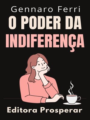 cover image of O Poder Da Indiferença